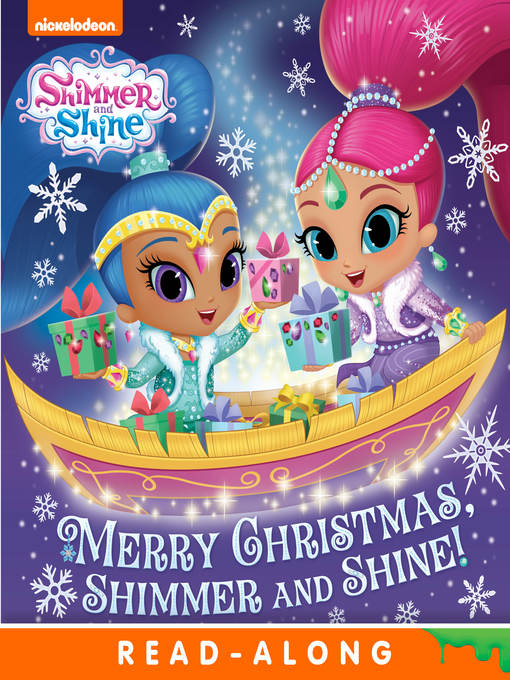 Title details for Merry Christmas, Shimmer and Shine! by Nickelodeon Publishing - Wait list